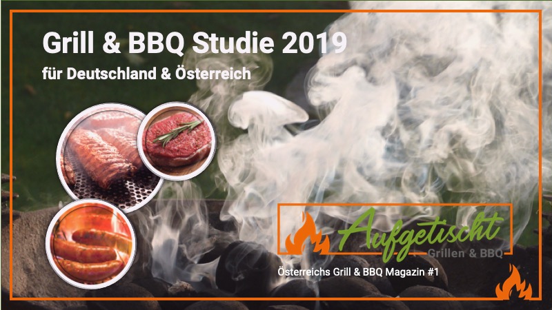 Grill & BBQ Studie 2019 für Österreich und Deutschland